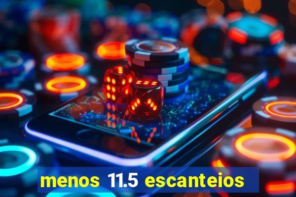 menos 11.5 escanteios